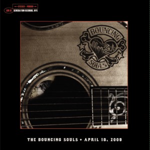Bouncing Souls - Live At Generation Records Bouncing Souls - Live At Generation Records