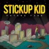 StickupKid