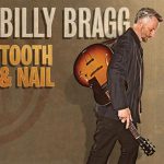 Billy Bragg - Tooth & Nail