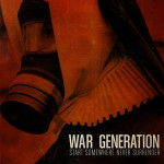 War Generation – Start Somewhere, Never Surrender