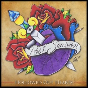 Post Season Hollowed Out Hearts Cover Art