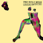 The Holy Mess - Comfort In The Discord 