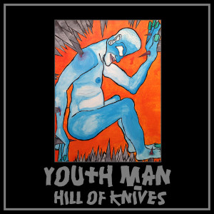 Youth Man HIll of Knives