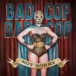 Bad Cop Bad Cop