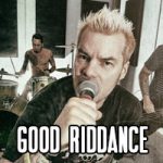 Good Riddance