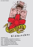 bad ideas kidbrother tour poster 2016