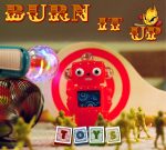 Burn It Up Toys