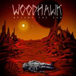 Woodhawk Beyond The Sun