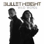 Bullet Height Wild Words