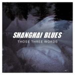 Shanghai Blues TLW